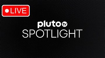 Watch Pluto Spotlight Live Stream Free